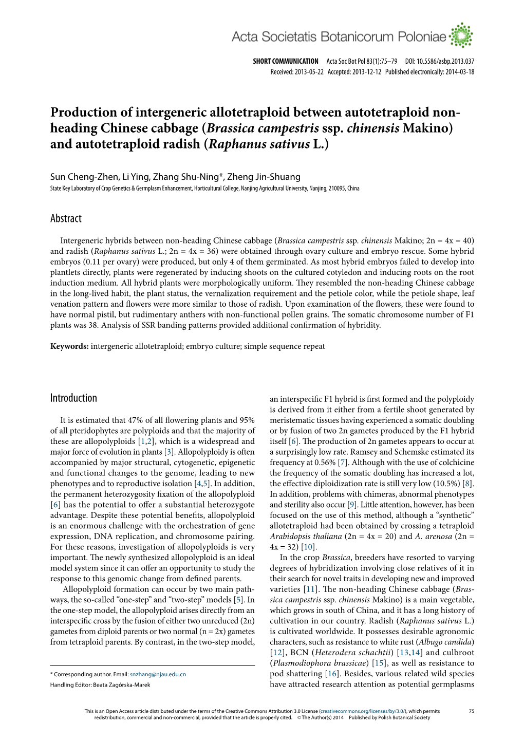 Production of Intergeneric Allotetraploid Between Autotetraploid Non- Heading Chinese Cabbage (Brassica Campestris Ssp