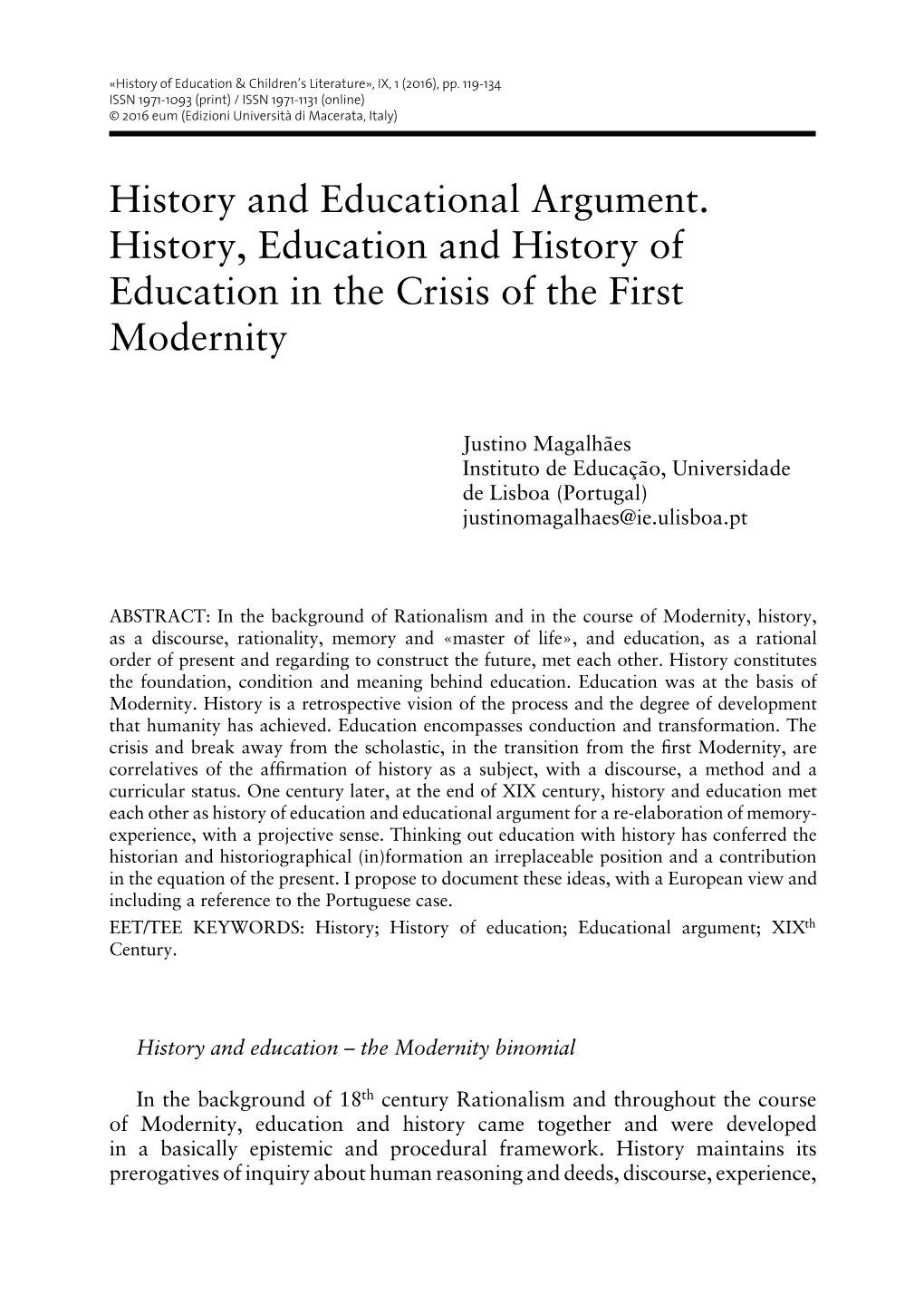 History and Educational Argument. History, Education and History of Education in the Crisis of the First Modernity