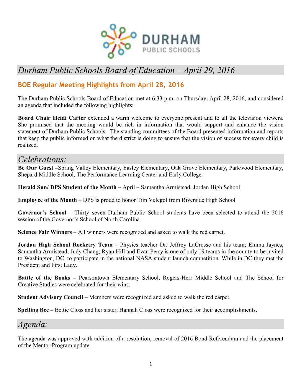 Durham Public Schools Board of Education – April 29, 2016 BOE Regular Meeting Highlights from April 28, 2016