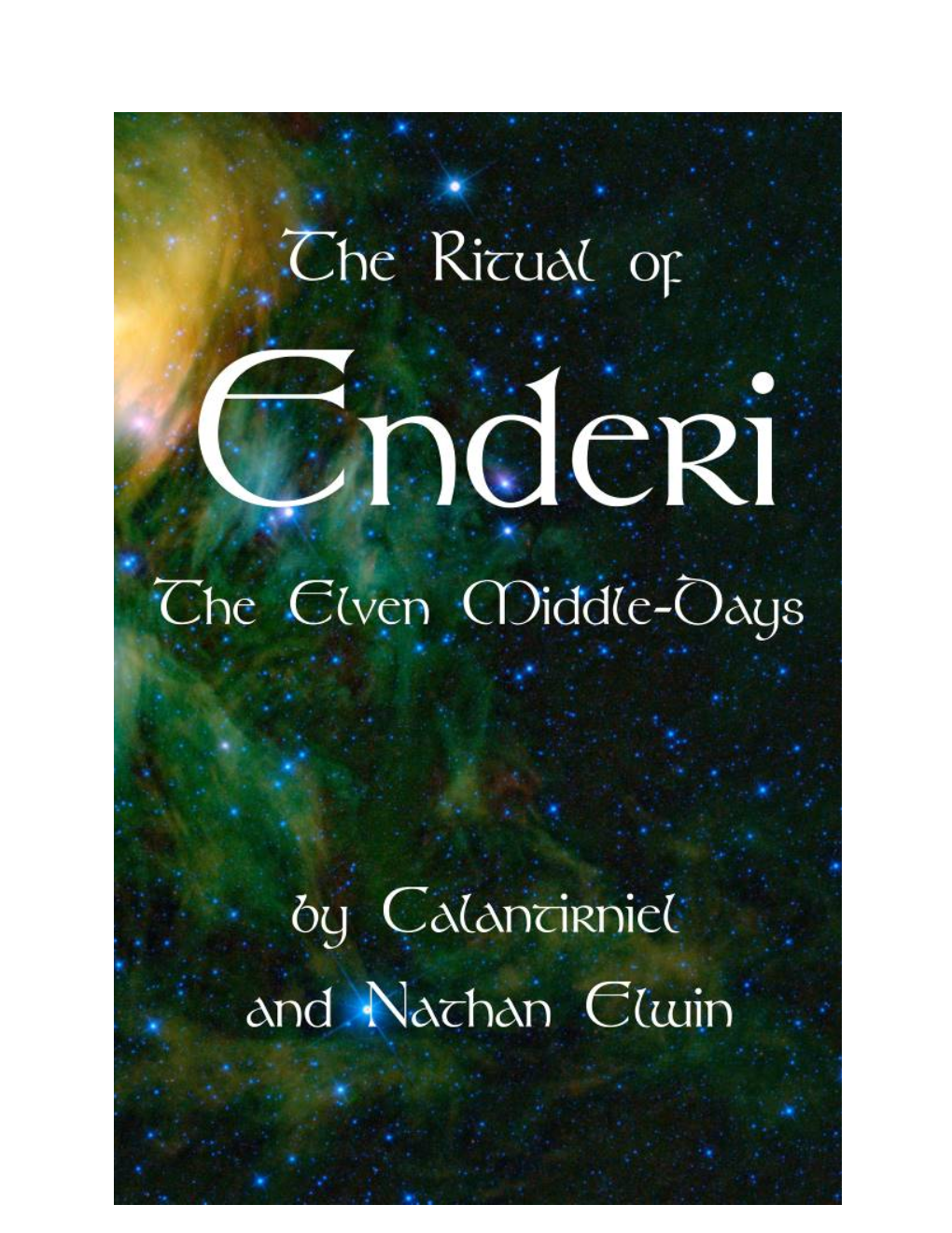 The Ritual of Enderi: the Elven Middle-Days