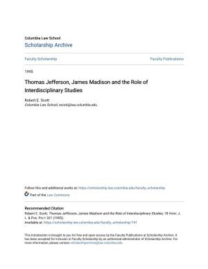 Thomas Jefferson, James Madison and the Role of Interdisciplinary Studies