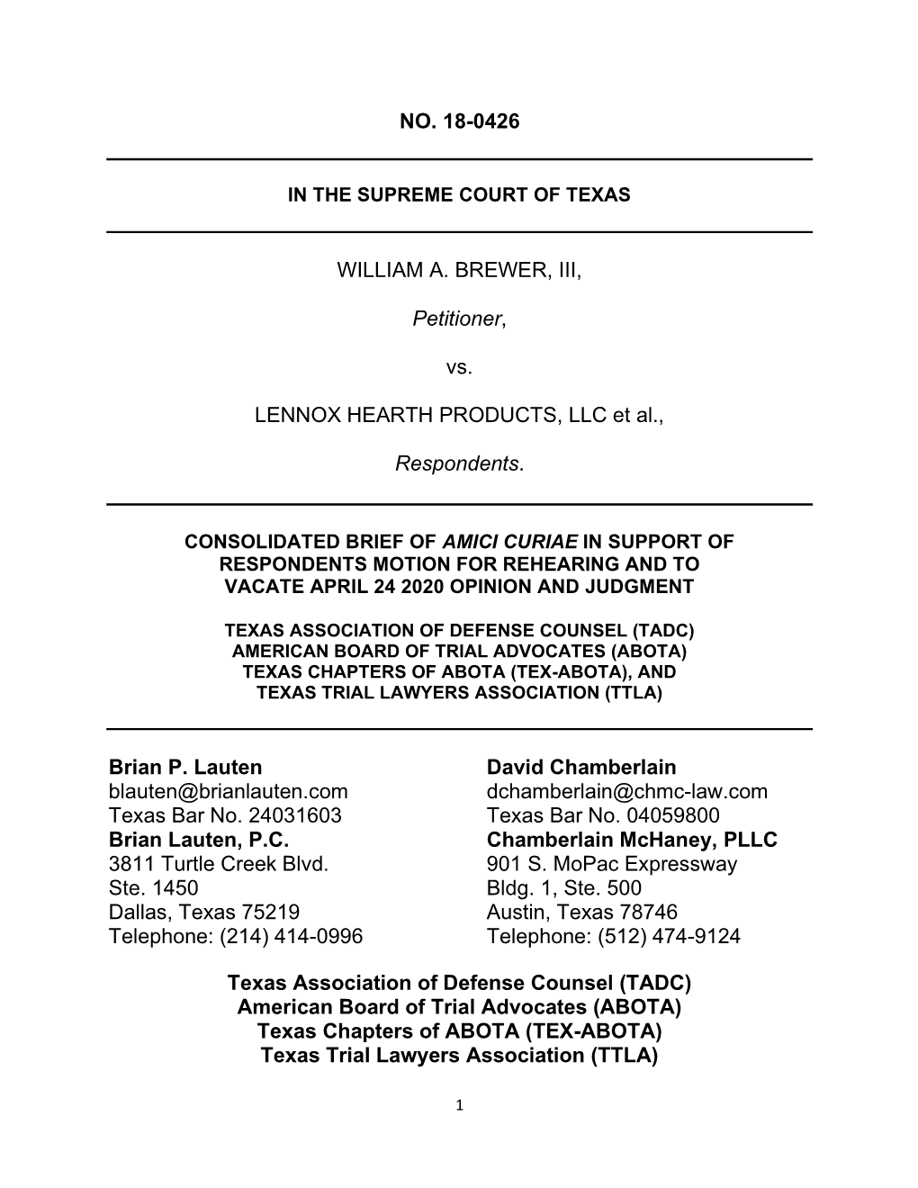 NO. 18-0426 WILLIAM A. BREWER, III, Petitioner, Vs. LENNOX HEARTH