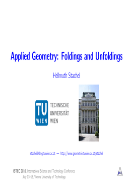 Applied Geometry: Foldings and Unfoldings
