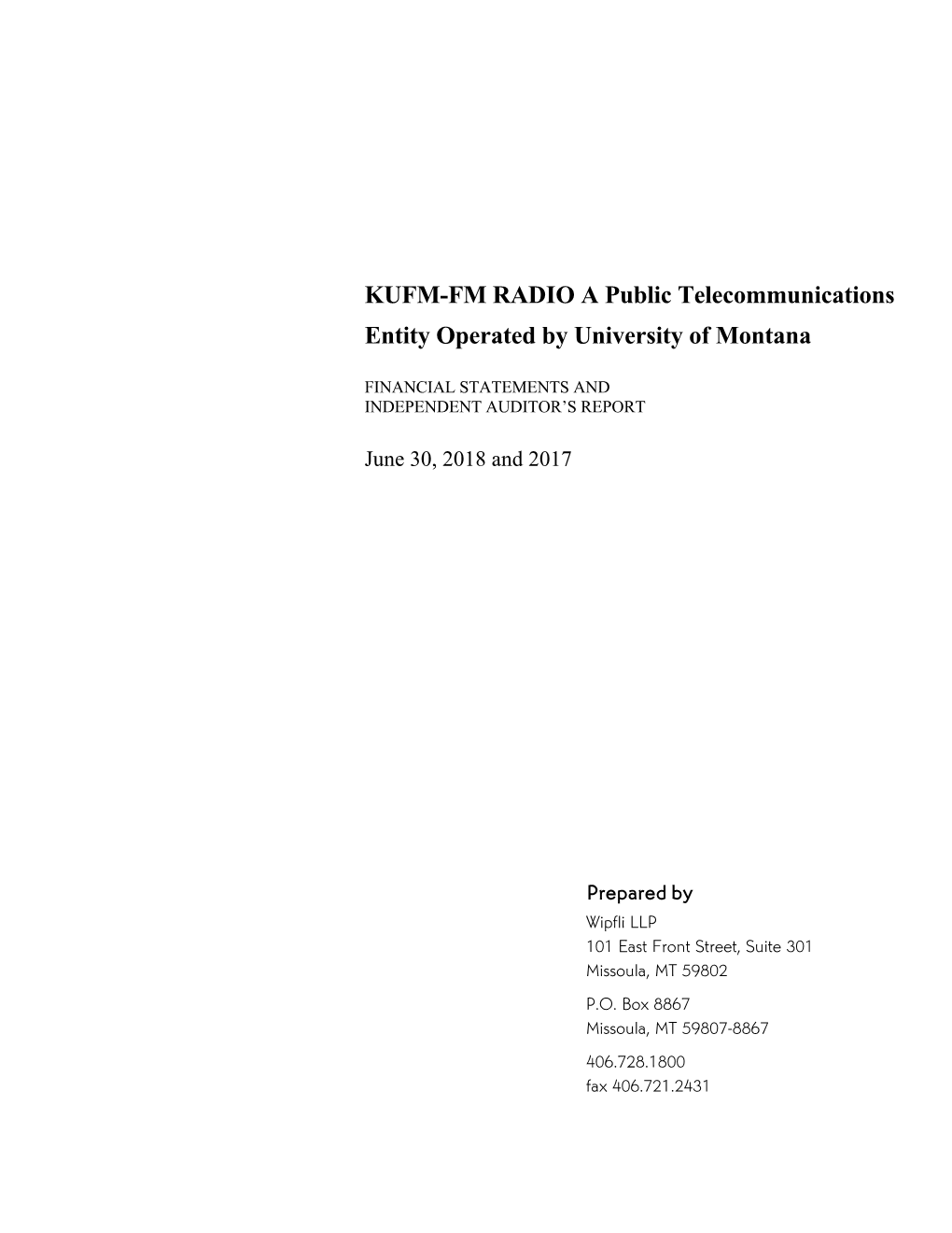 KUFM-FM RADIO a Public Telecommunications Entity Operated by University of Montana