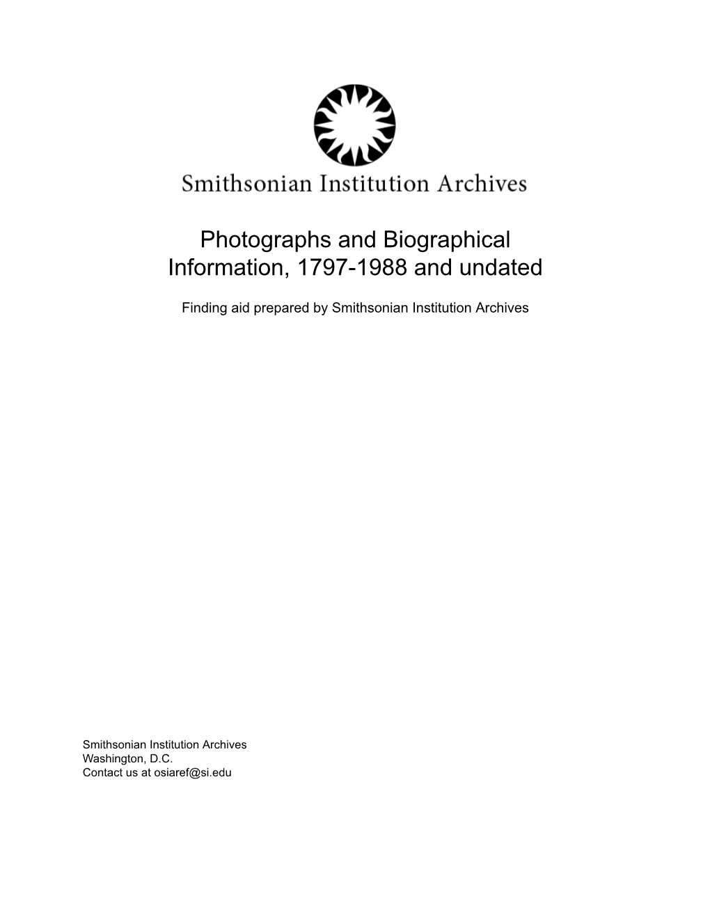 Photographs and Biographical Information, 1797-1988 and Undated