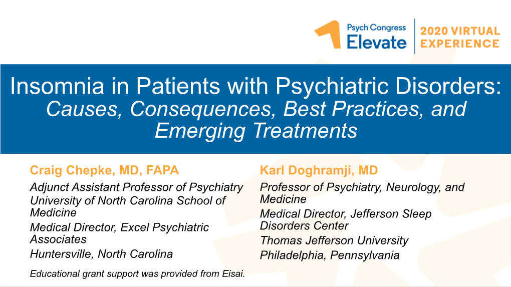 Insomnia in Patients with Psychiatric Disorders: Causes, Consequences, Best Practices, and Emerging Treatments