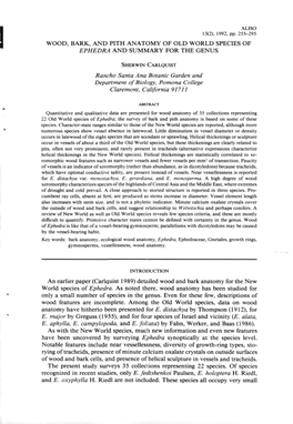 WOOD, BARK, and PITH ANATOMY of OLD WORLD SPECIES of EPHEDRA and SUMMARY for the GENUS Rancho Santa Ana Botanic Garden and Depar