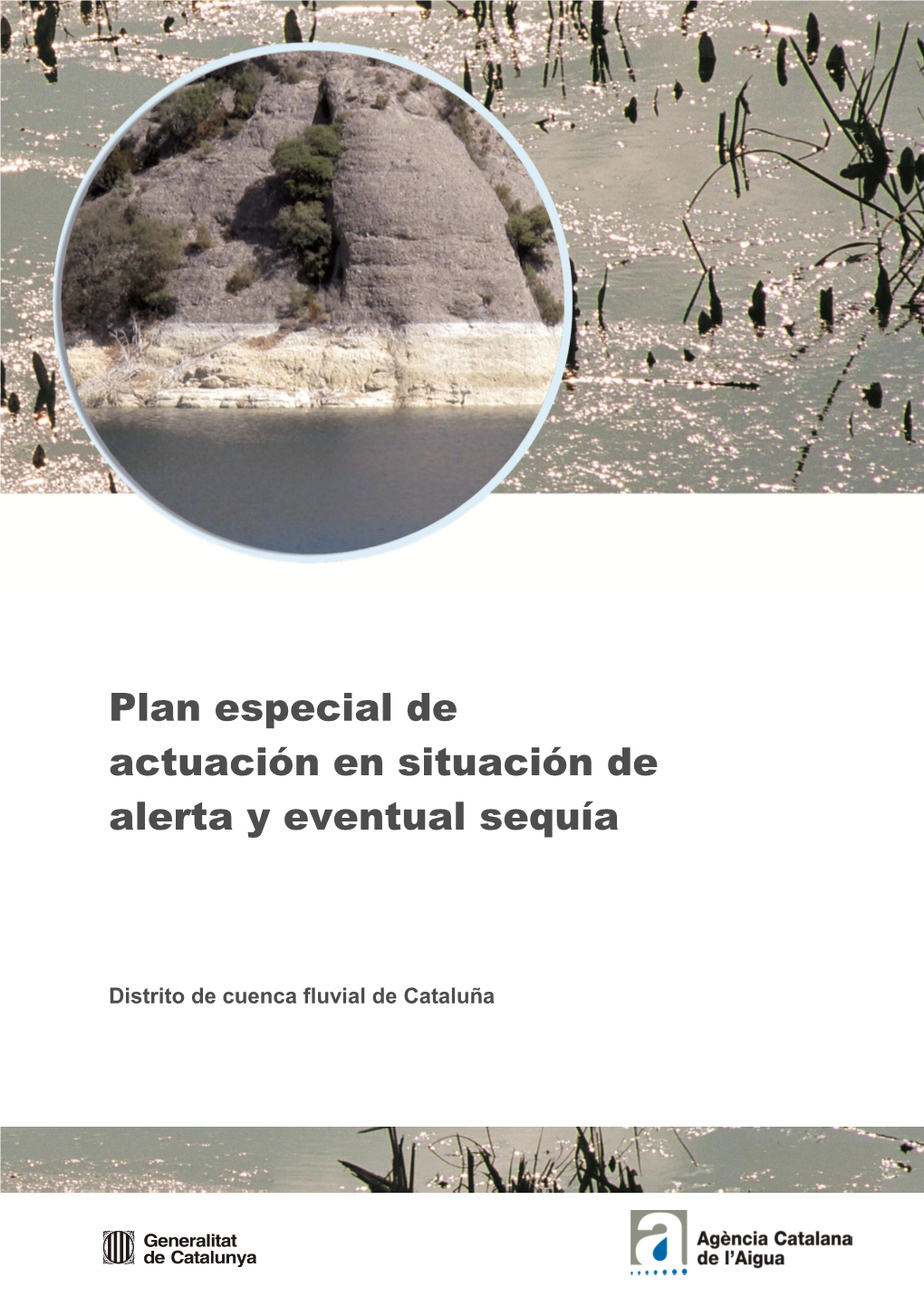 Plan Especial De Actuación En Situación De Alerta Y Eventual Sequía