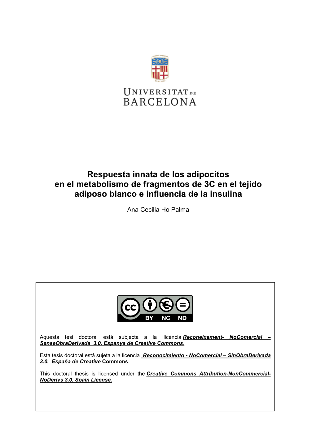 Respuesta Innata De Los Adipocitos En El Metabolismo De Fragmentos De 3C En El Tejido Adiposo Blanco E Influencia De La Insulina