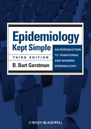 Epidemiology Kept Simple an Introduction to Traditional and Modern Epidemiology