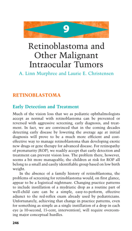 Retinoblastoma and Other Malignant Intraocular Tumors A