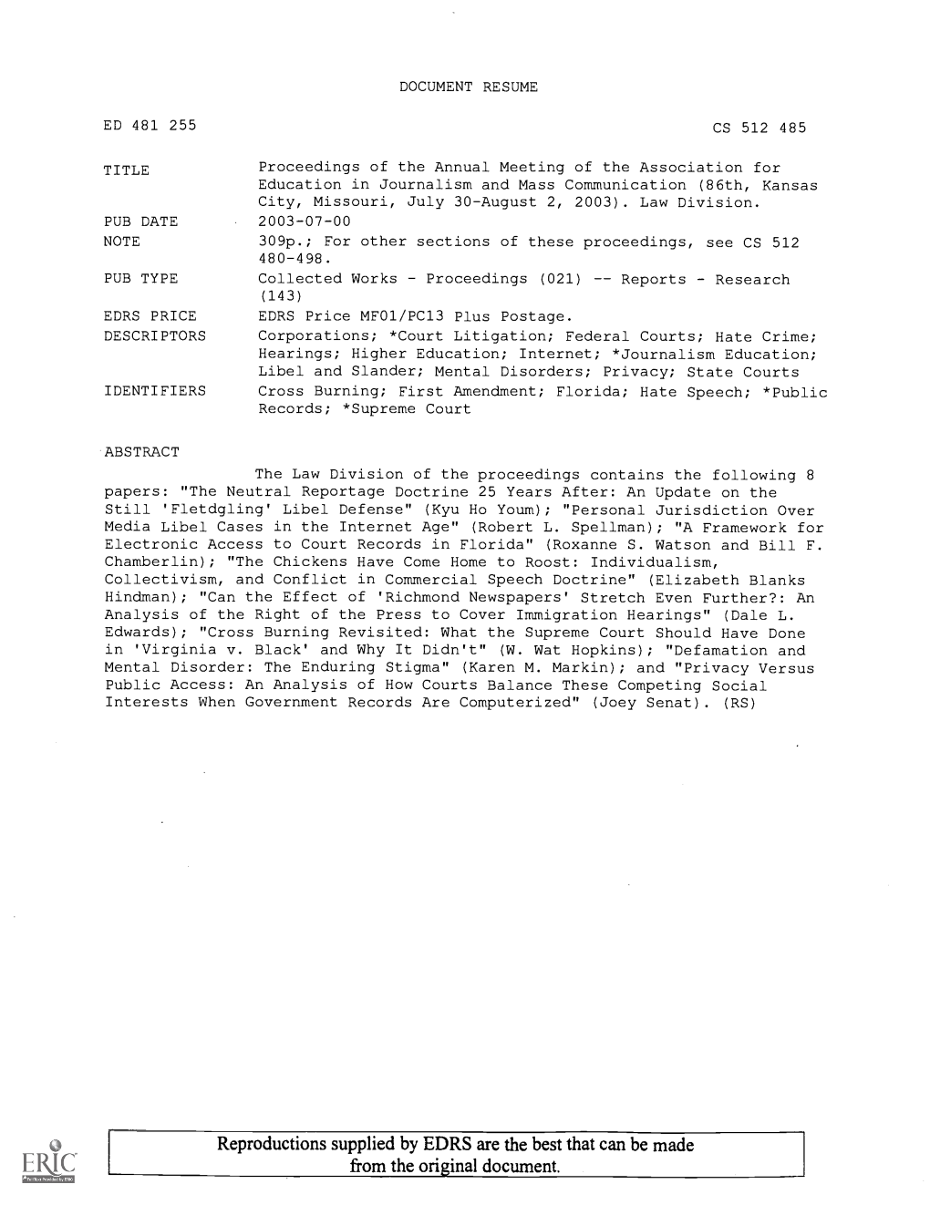 Proceedings of the Annual Meeting of the Association for Education in Journalism and Mass Communication (86Th, Kansas City, Missouri, July 30-August 2, 2003). Law Division