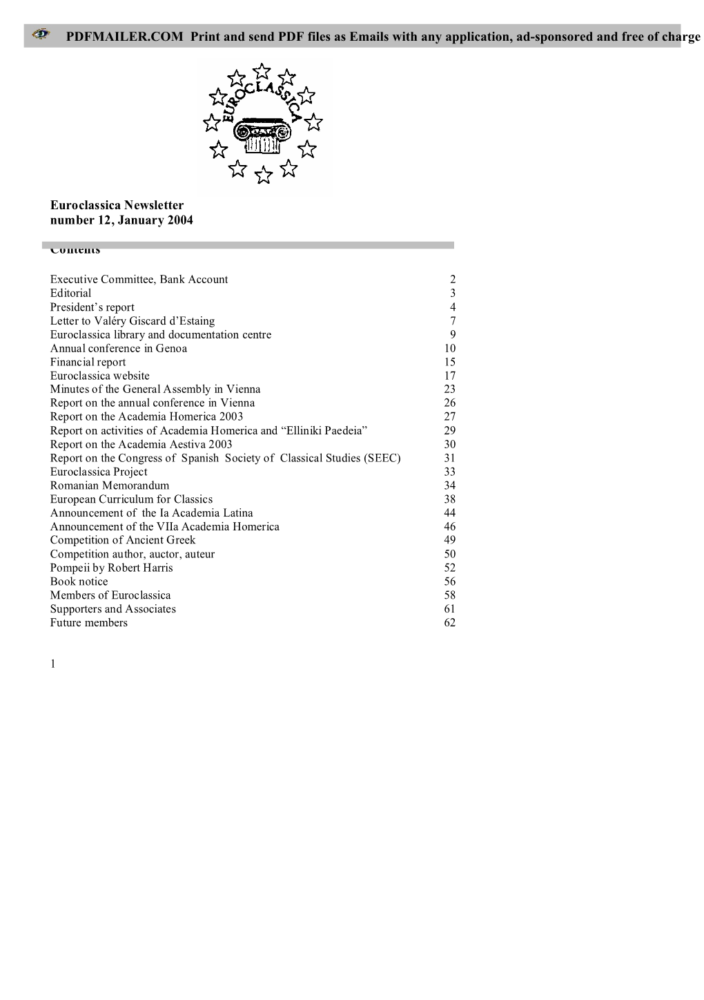 Euroclassica Newsletter Number 12, January 2004 Contents