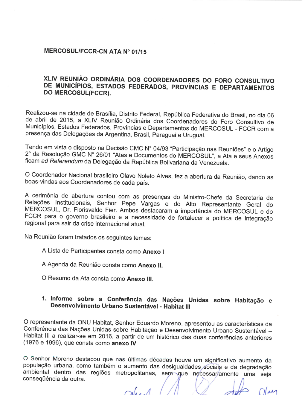 Habitat III Rayne Ferretti Moraes, Oficial De Programas Para O Brasil Do Escritório Regional Para América Latina E Caribe Da ONU Habitat