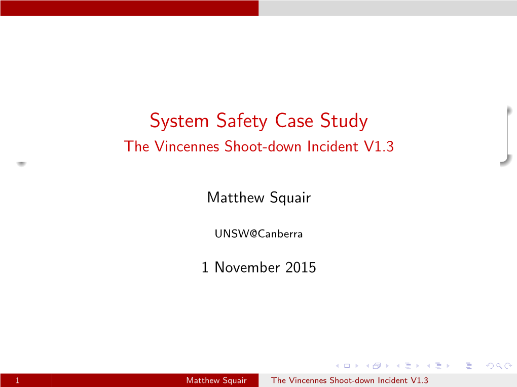 System Safety Case Study the Vincennes Shoot-Down Incident V1.3