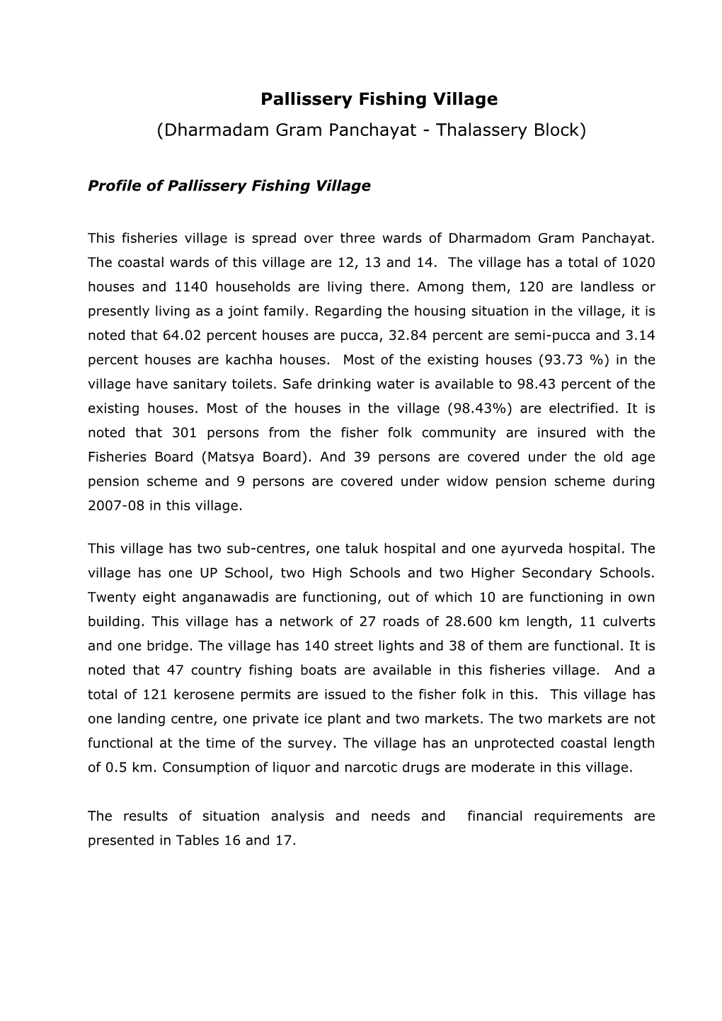 Pallissery Fishing Village (Dharmadam Gram Panchayat - Thalassery Block)