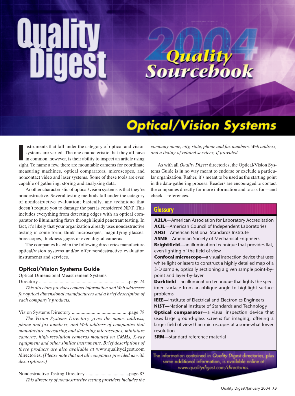 Glossary Includes Everything from Detecting Edges with an Optical Com- Parator to Illuminating ﬂaws Through Liquid Penetrant Testing