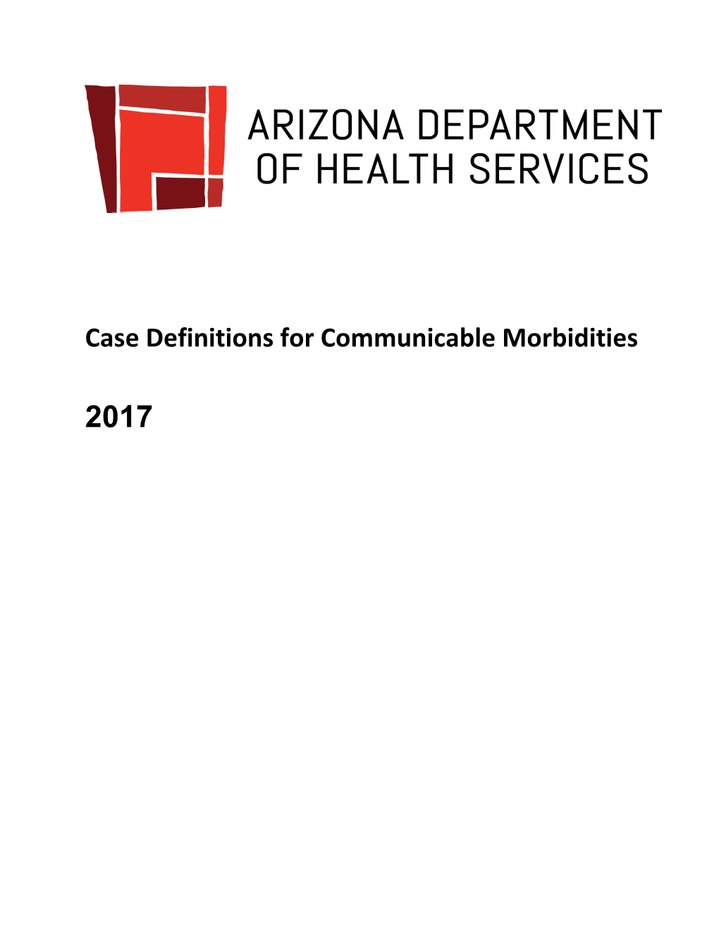 Case Definitions for Communicable Morbidities