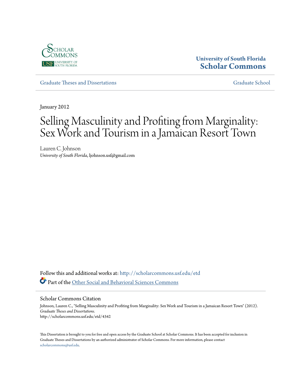 Selling Masculinity and Profiting from Marginality: Sex Work and Tourism in a Jamaican Resort Town Lauren C