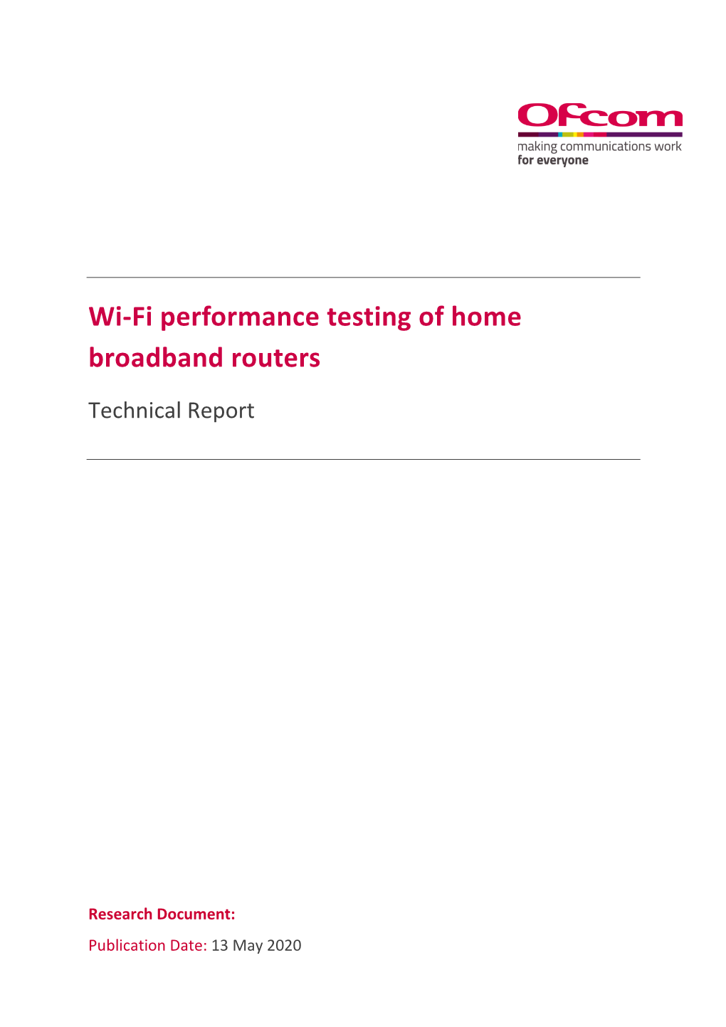 Wi-Fi Performance Testing of Home Broadband Routers