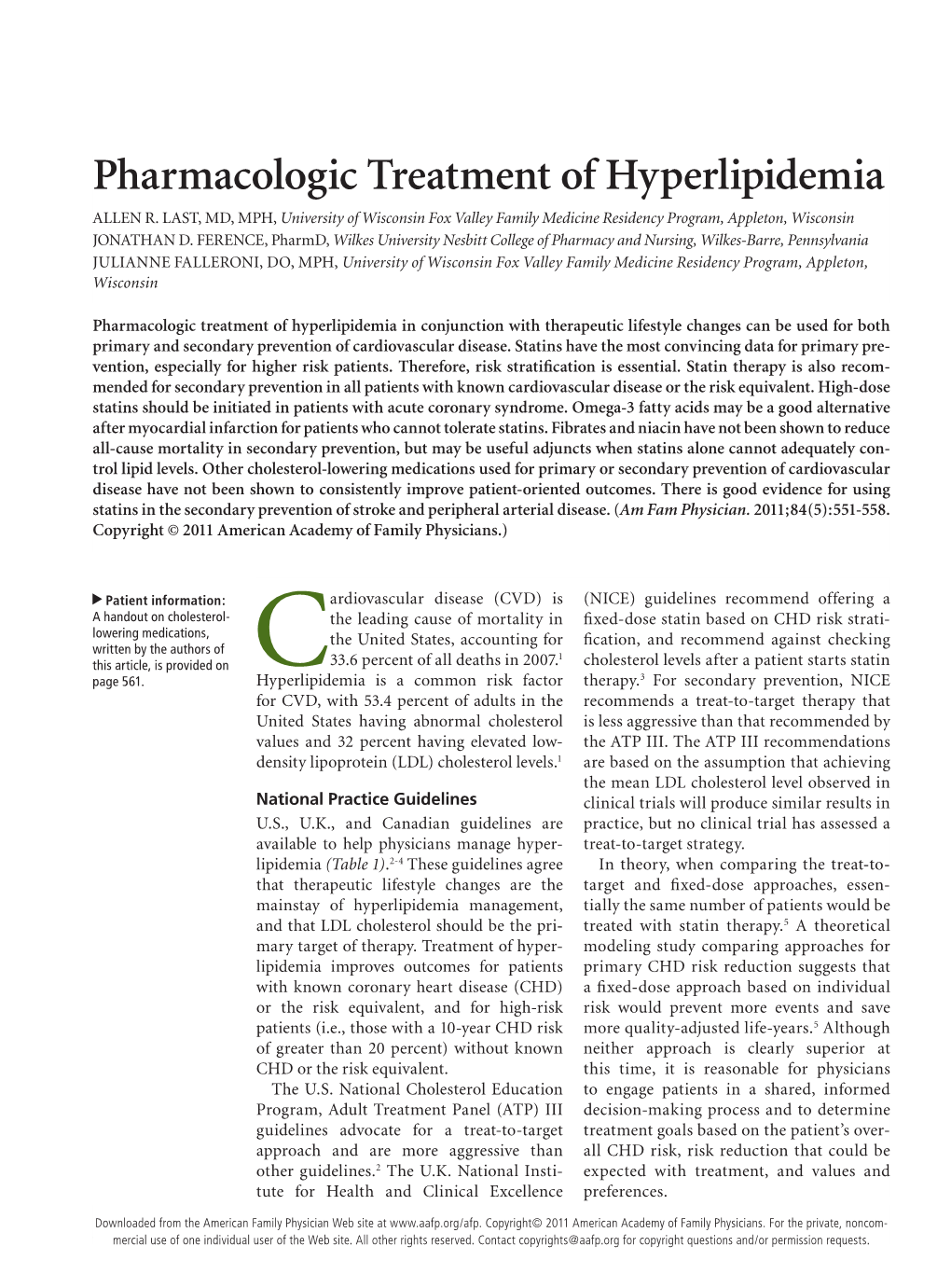 Pharmacologic Treatment of Hyperlipidemia ALLEN R