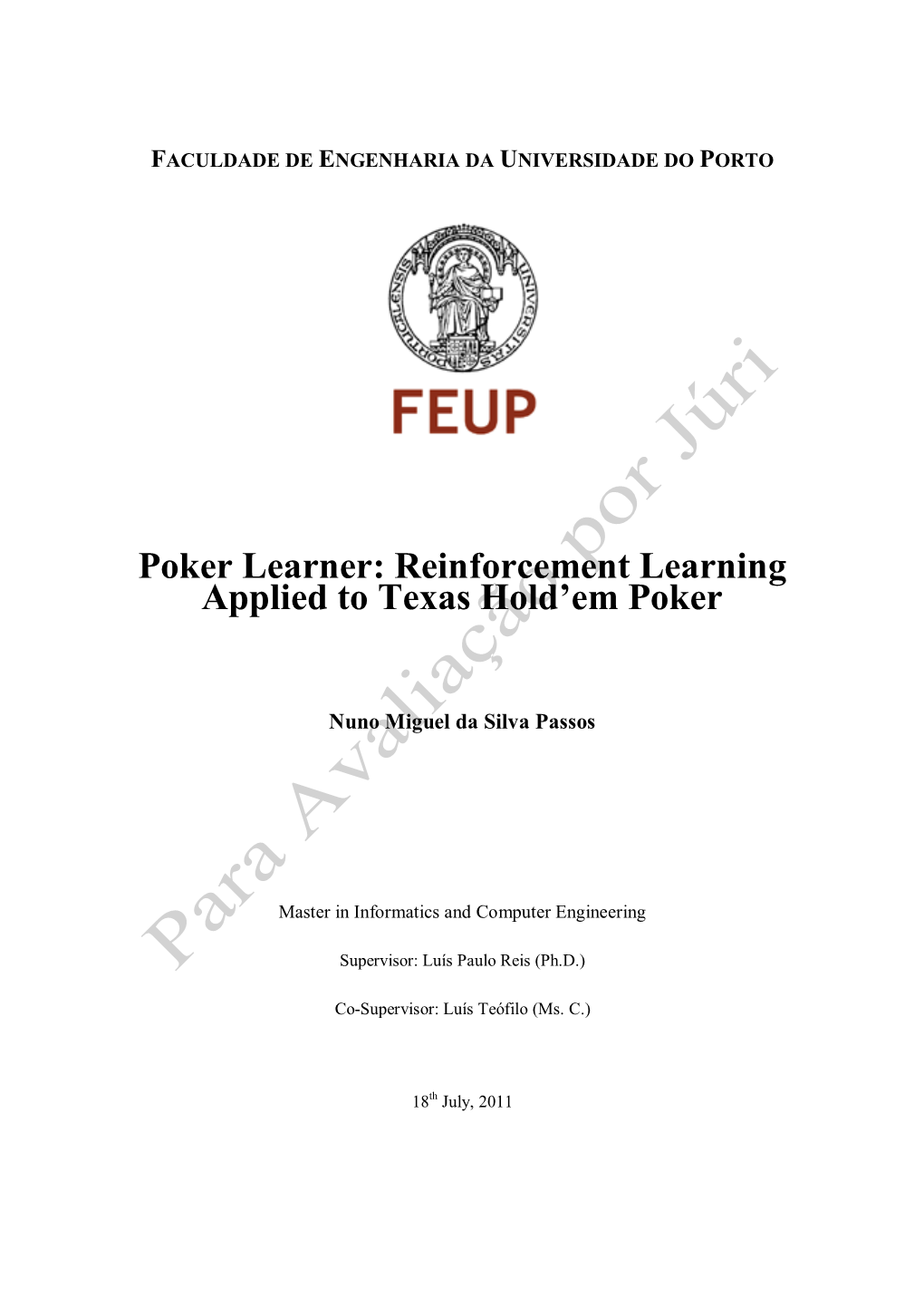 Poker Learner: Reinforcement Learning Applied to Texas Hold'em