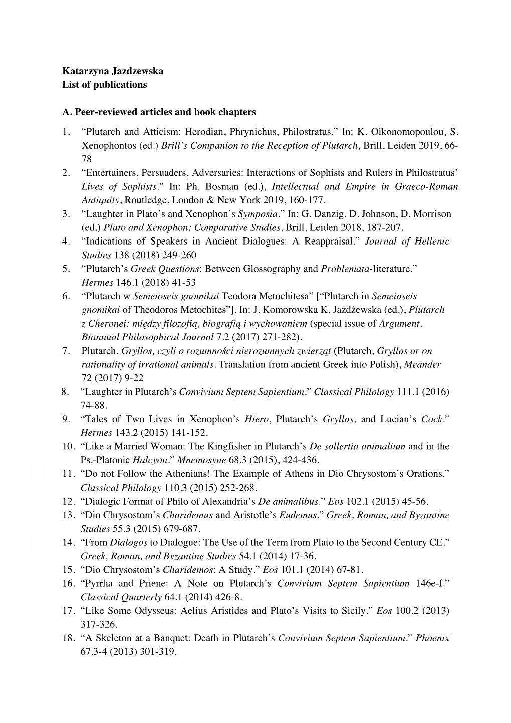 Katarzyna Jazdzewska List of Publications A. Peer-Reviewed