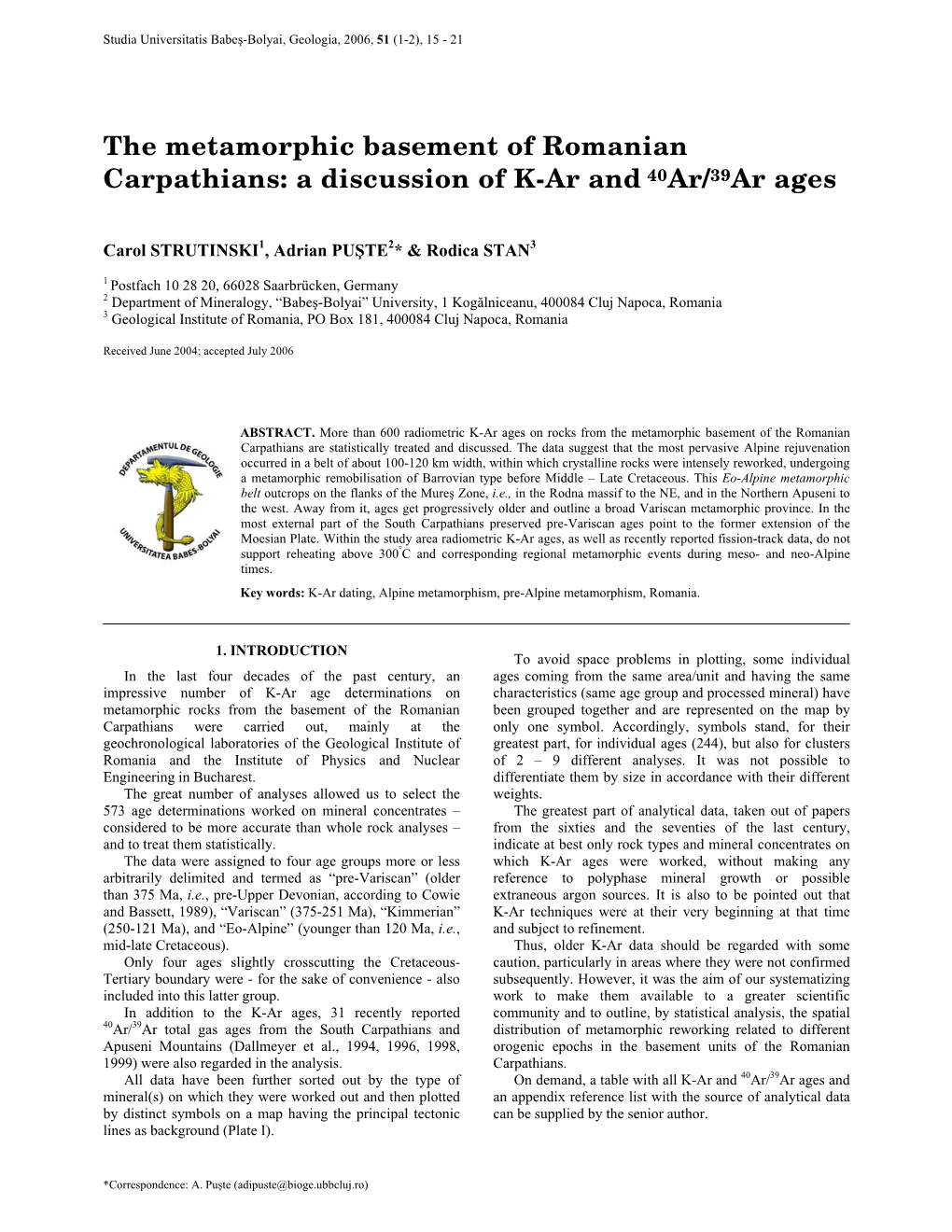 The Metamorphic Basement of Romanian Carpathians: a Discussion of K-Ar and 40Ar/39Ar Ages