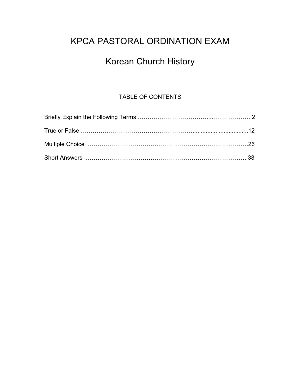 KPCA PASTORAL ORDINATION EXAM Korean Church History