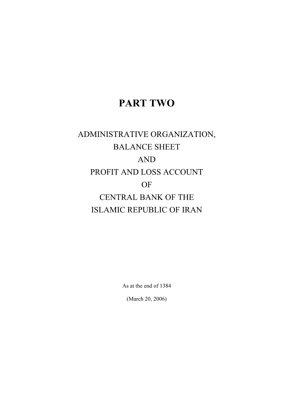 Part Two: Administrative Organization, Balance Sheet and Profit and Loss