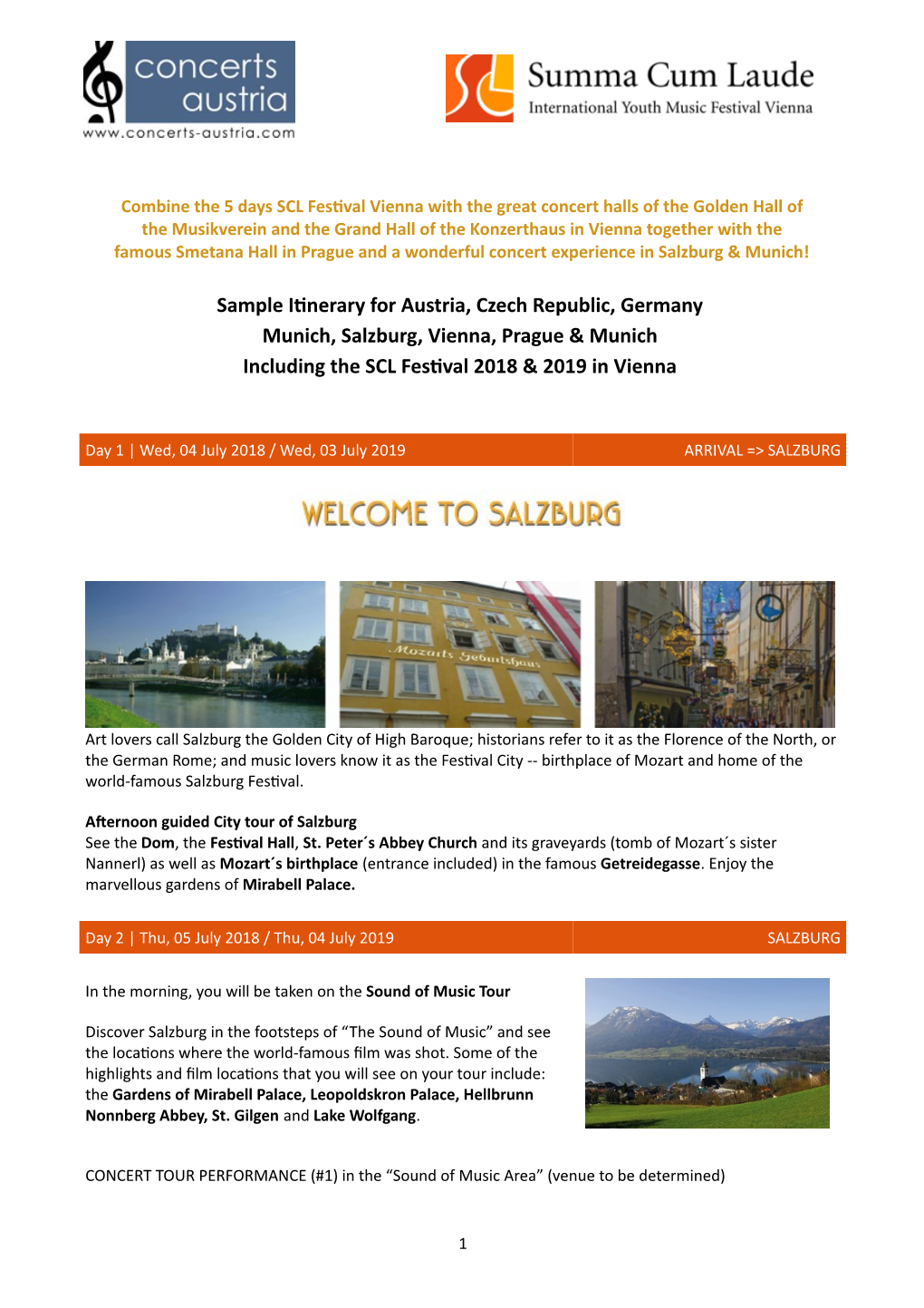 Sample Itinerary for Austria, Czech Republic, Germany Munich, Salzburg, Vienna, Prague & Munich Including the SCL Festival 2