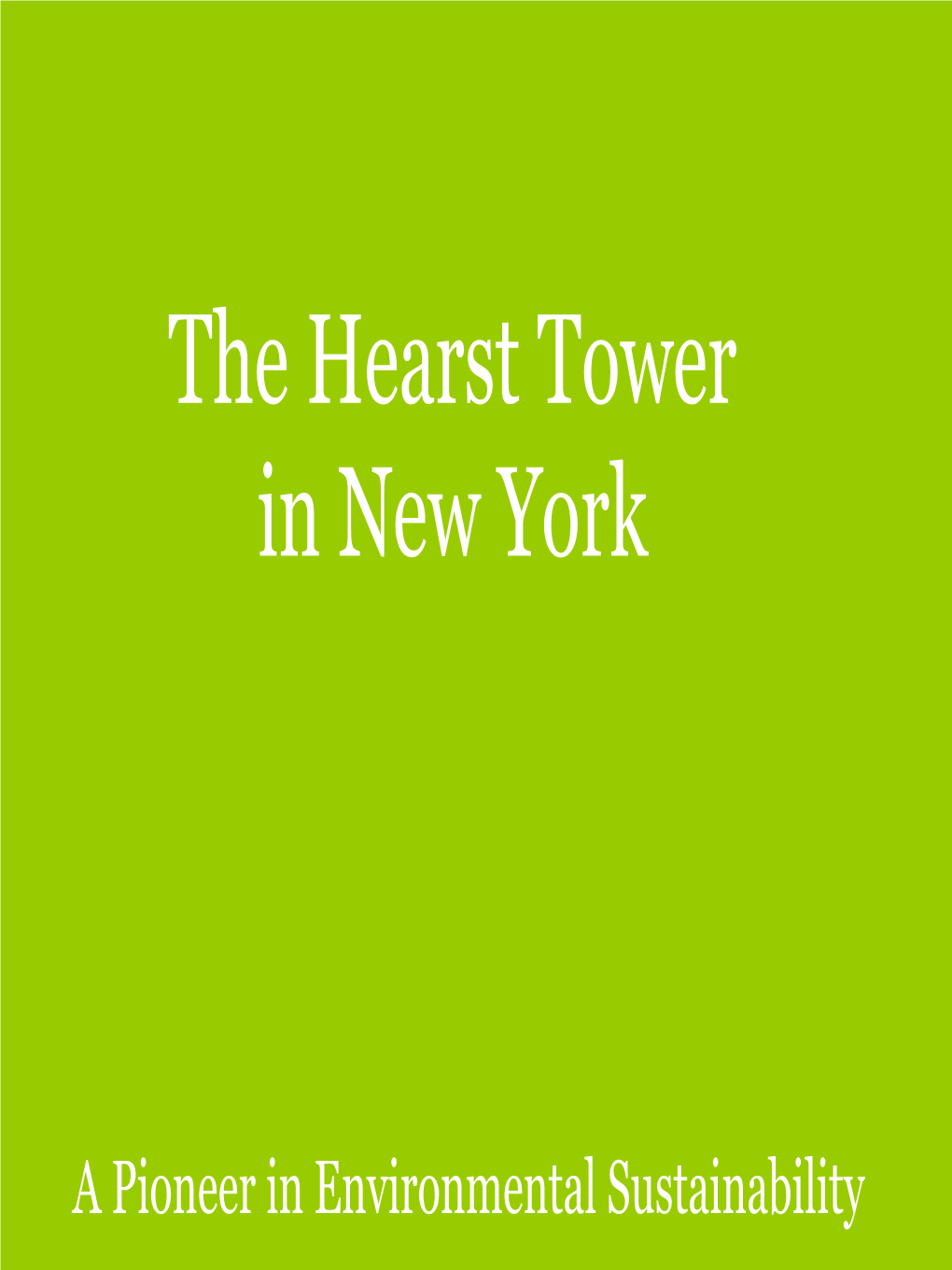 The Hearst Tower in New York