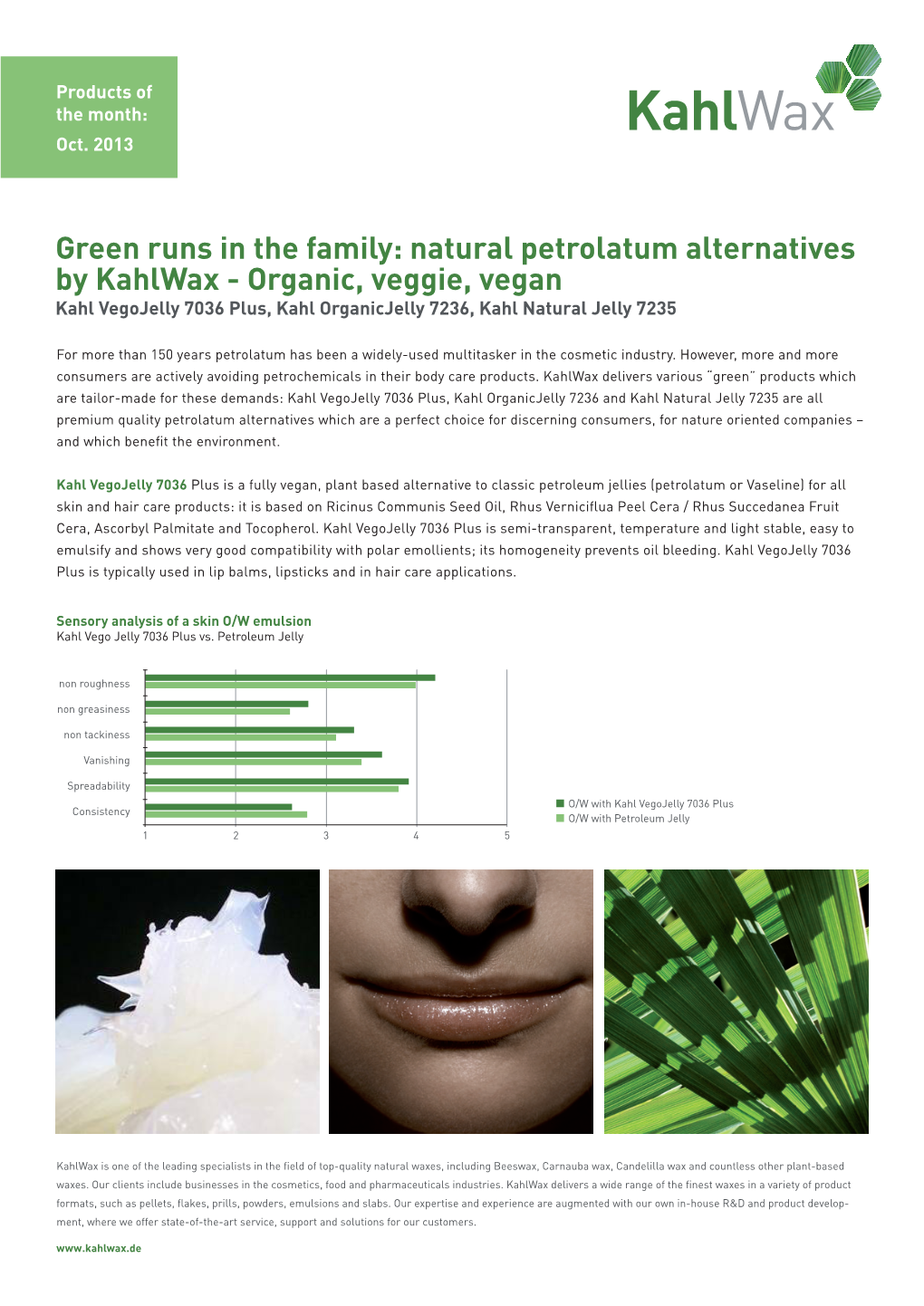 Green Runs in the Family: Natural Petrolatum Alternatives by Kahlwax