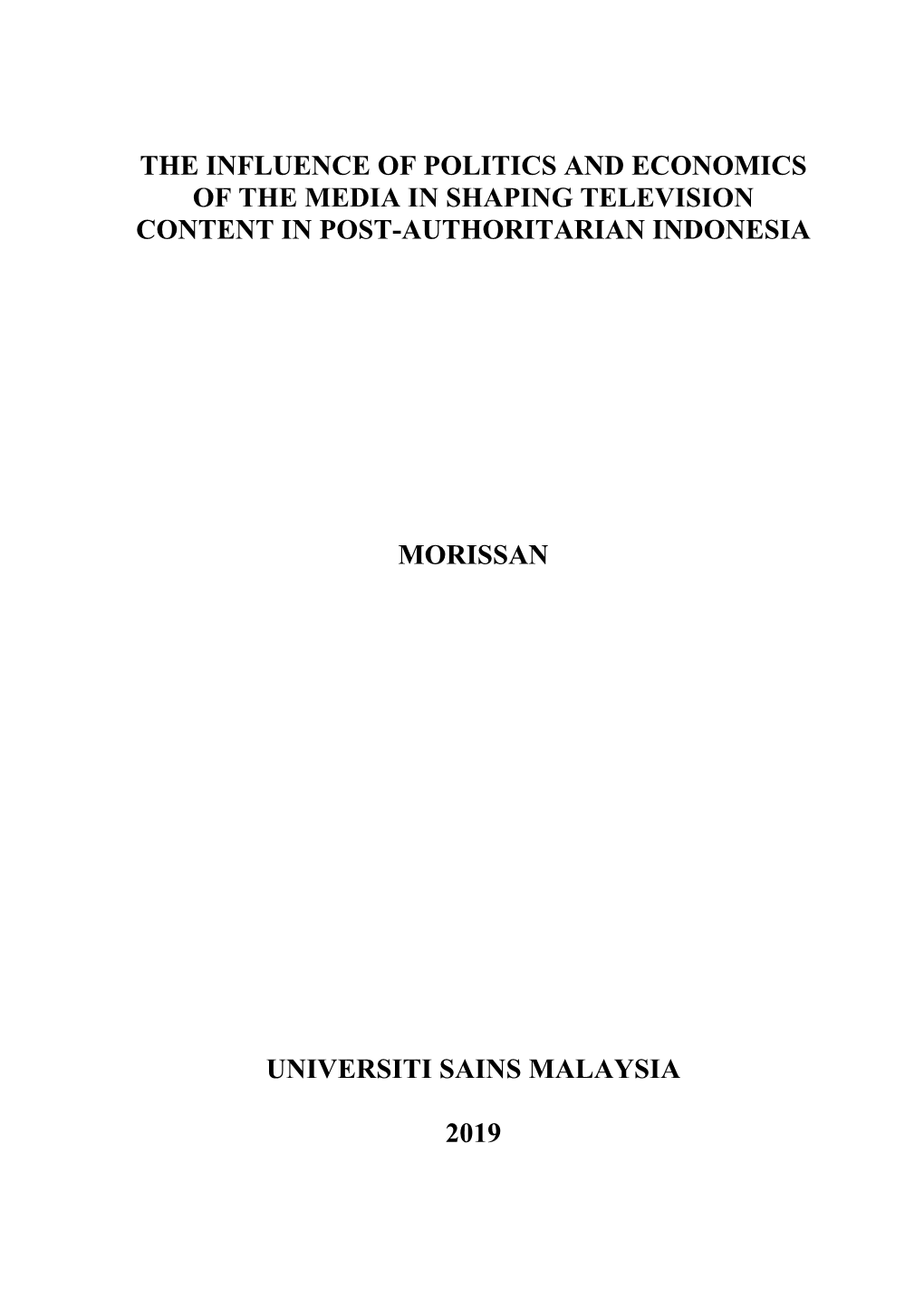 The Influence of Politics and Economics of the Media in Shaping Television Content in Post-Authoritarian Indonesia