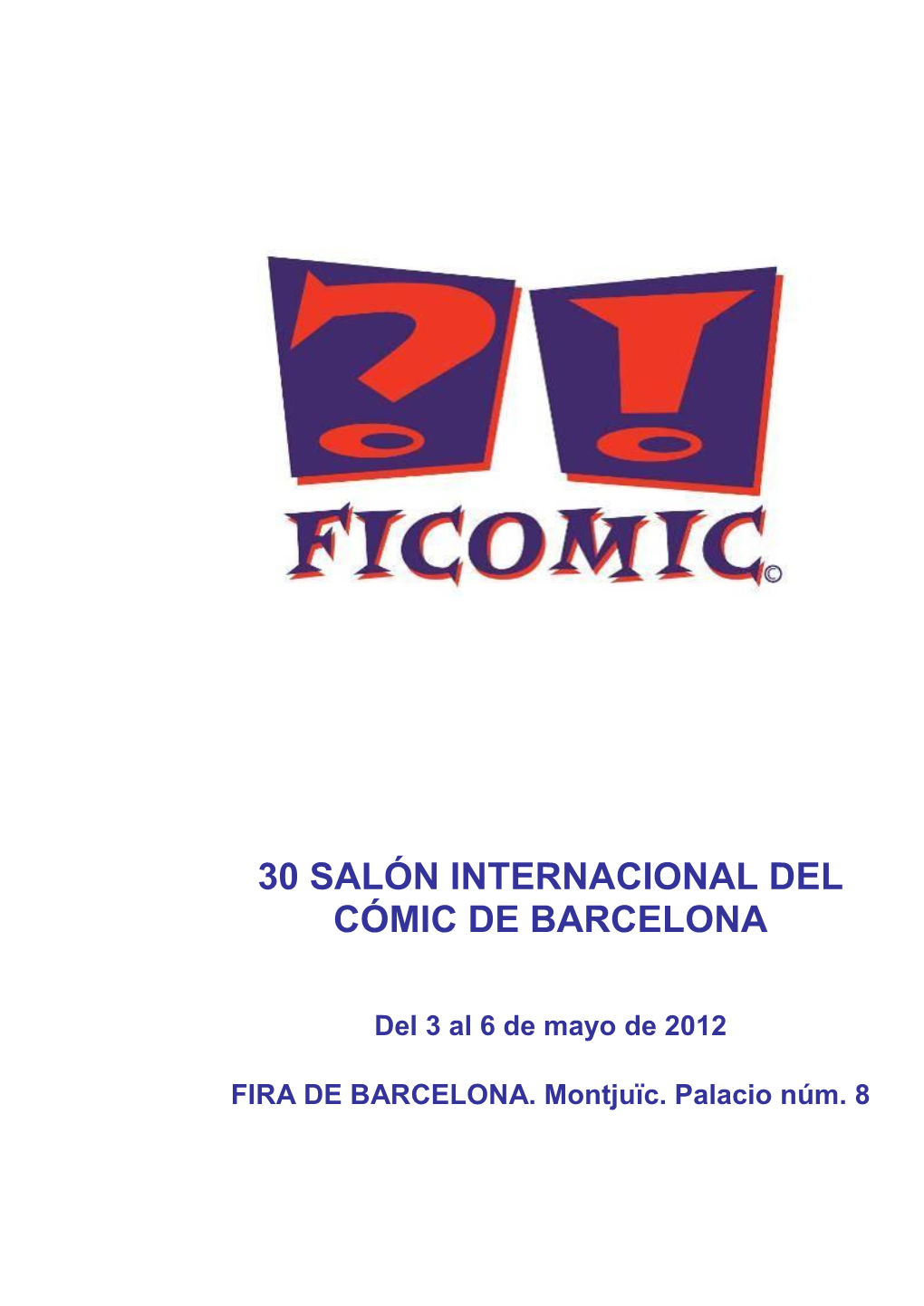 30 Salón Internacional Del Cómic De Barcelona