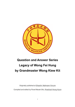 Question and Answer Series Legacy of Wong Fei Hung By