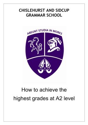 How to Achieve the Highest Grades at A2 Level