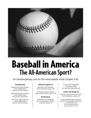 Baseball in America the All-American Sport? an Interdisciplinary Unit for the Intermediate Levels (Grades 5-8)