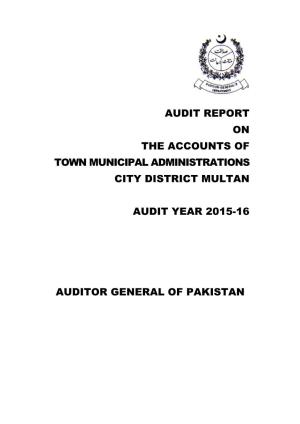 Audit Report on the Accounts of Town Municipal Administrations City District Multan