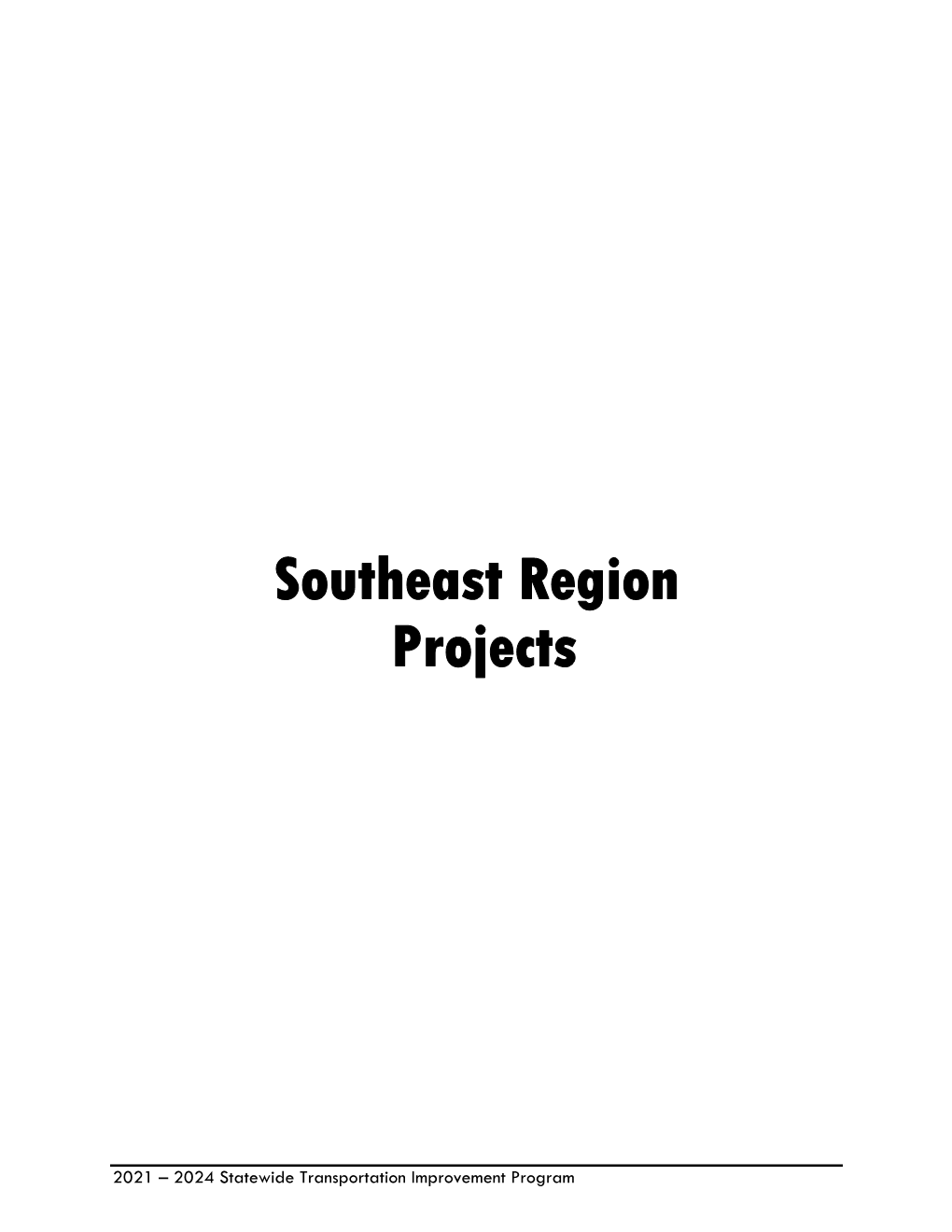 Southeast Region Projects