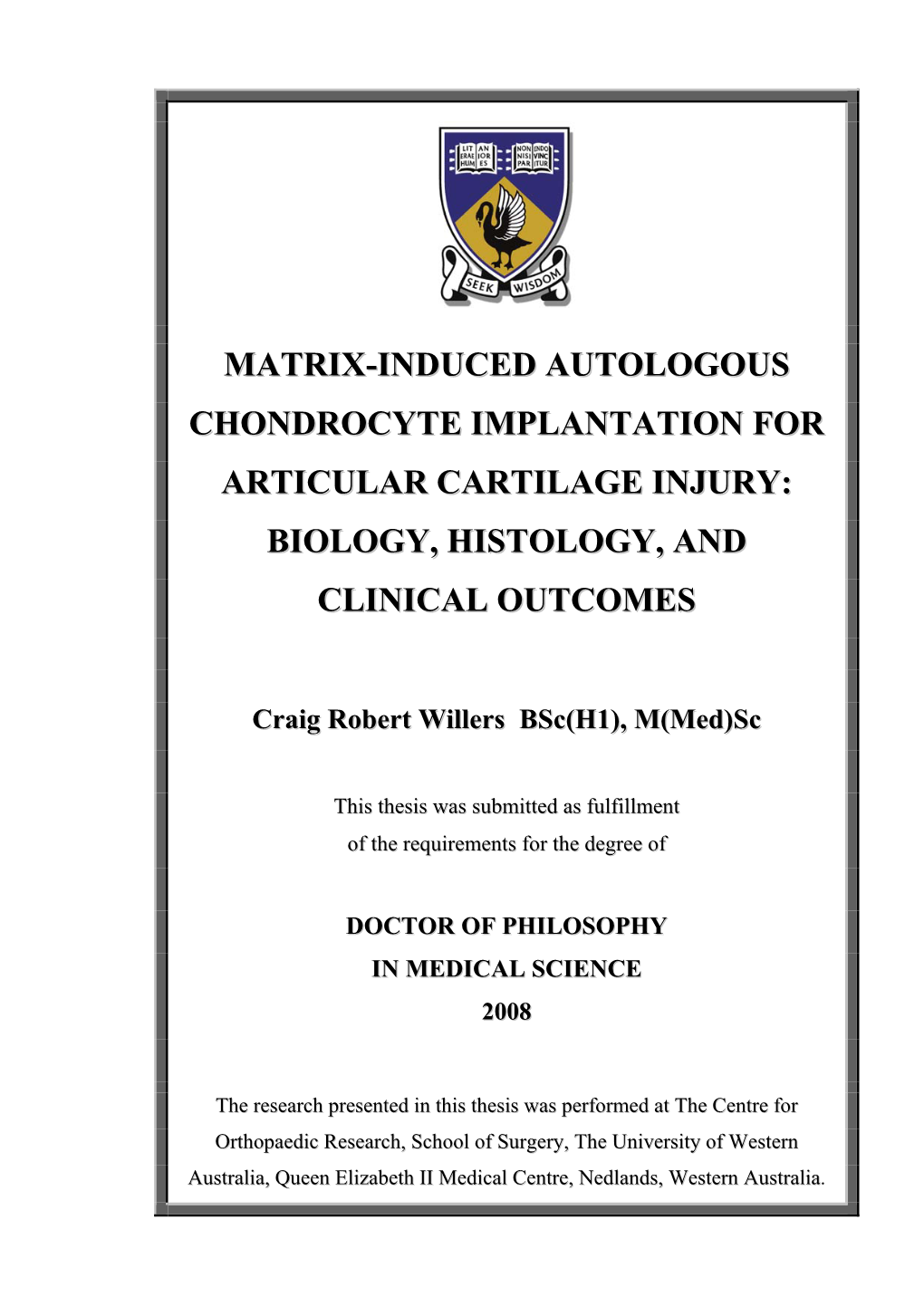 Matrix-Induced Autologous Chondrocyte Implantation for Articular Cartilage Injury: Biology, Histology, and Clinical Outcomes