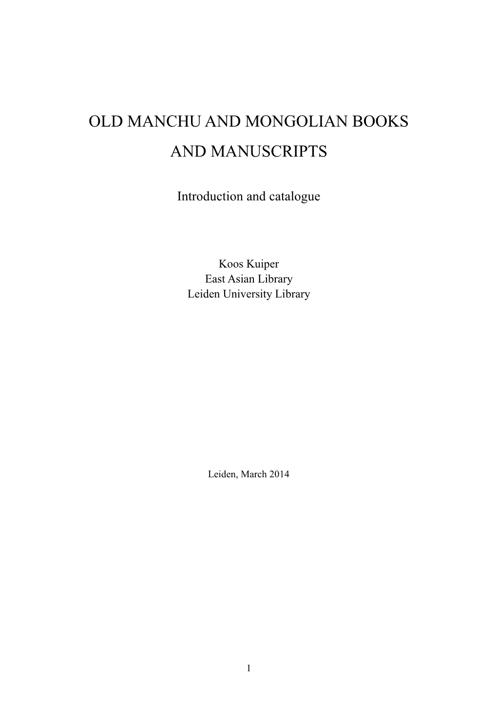 Manchu Books: Overview and Provenance 2 Bibliography 5 I.Classics 6 II