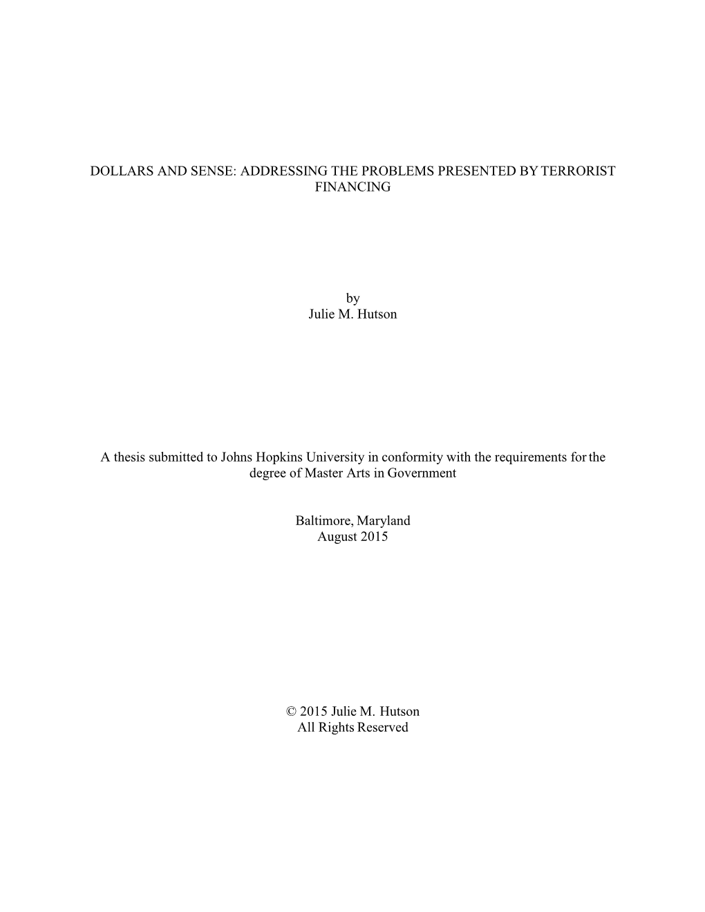 Dollars and Sense: Addressing the Problems Presented by Terrorist Financing