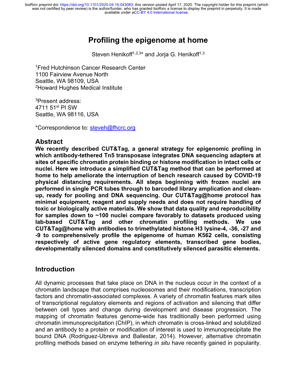 Profiling the Epigenome at Home