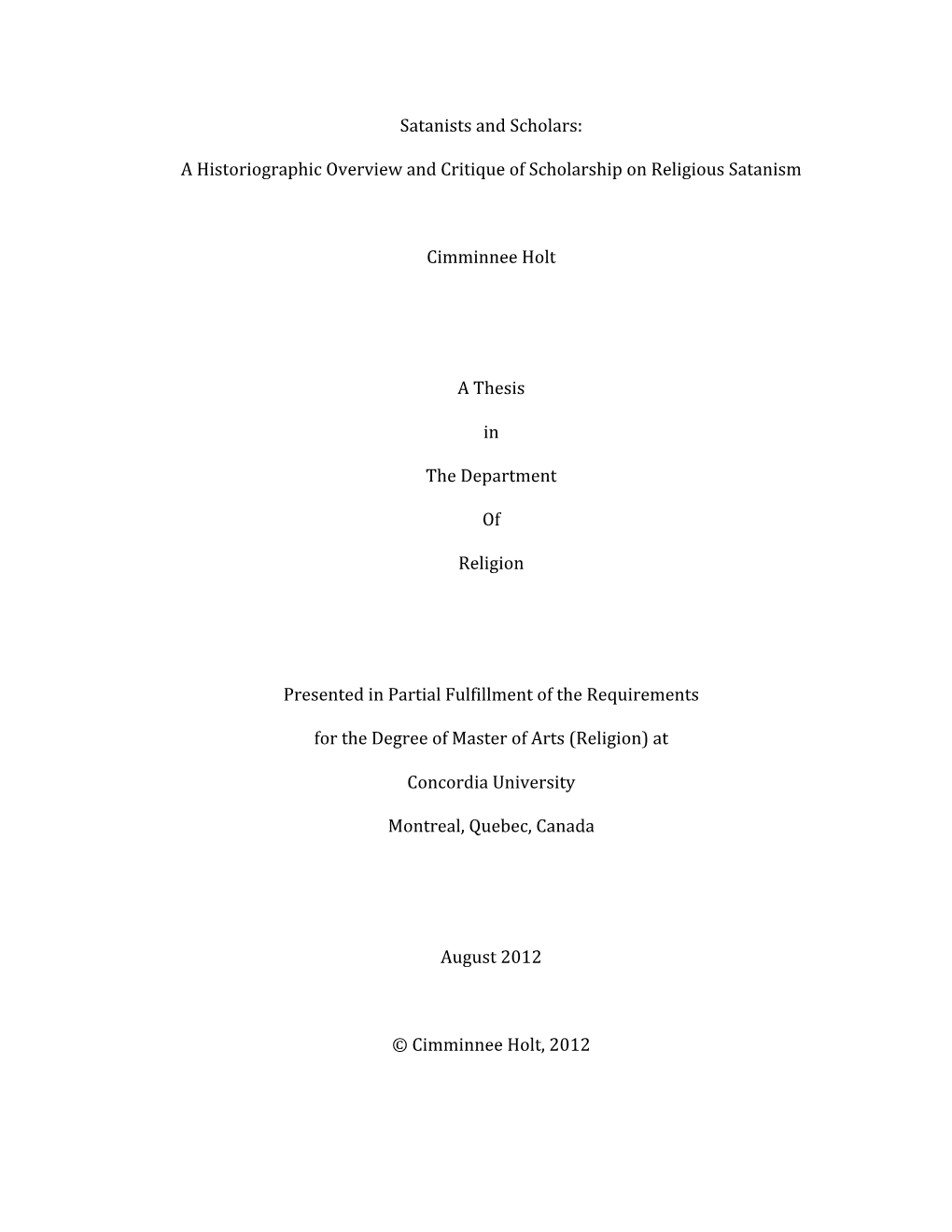 Satanists and Scholars: a Historiographic Overview And