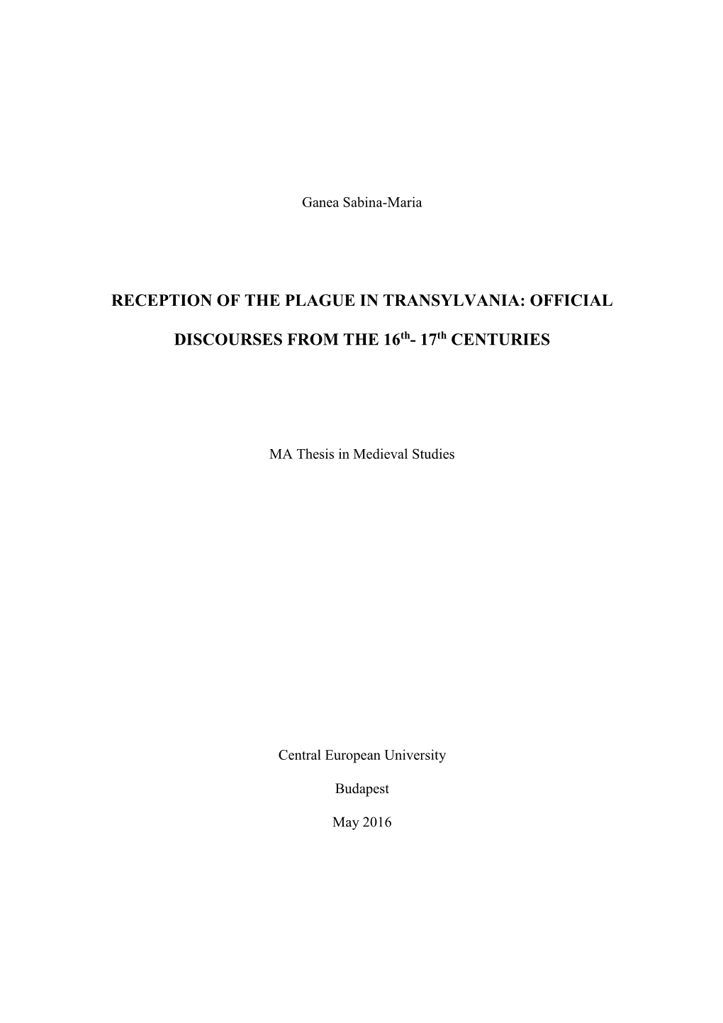 RECEPTION of the PLAGUE in TRANSYLVANIA: OFFICIAL DISCOURSES from the 16Th- 17Th CENTURIES