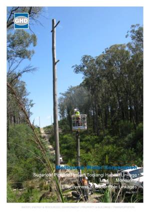Sugarloaf Pipeline Project Toolangi Habitat Linkage Monitoring Effectiveness of Glider Pole Linkages May 2017
