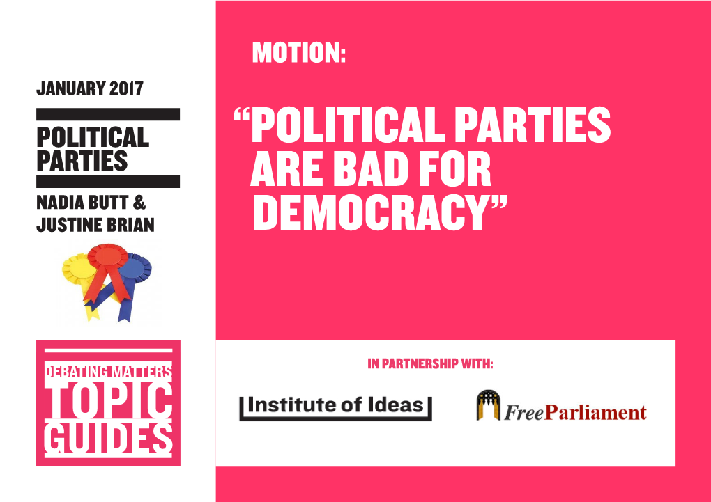 “Political Parties Are Bad for Democracy”