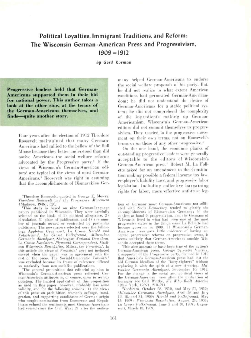 Political Loyalties, Immigrant Traditions, and Reform: the Wisconsin German-American Press and Progressivisnit 1909-1912
