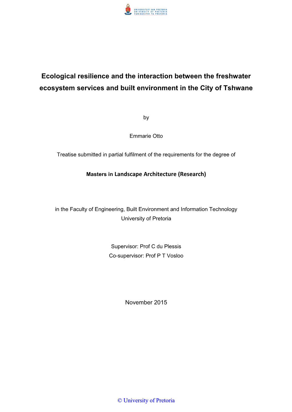 Ecological Resilience and the Interaction Between the Freshwater Ecosystem Services and Built Environment in the City of Tshwane